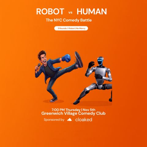Poster: Cloaked Presents: Robot Vs. Human. The NYC Comedy Battle, Greenwich Village Comedy Club, Nov 5