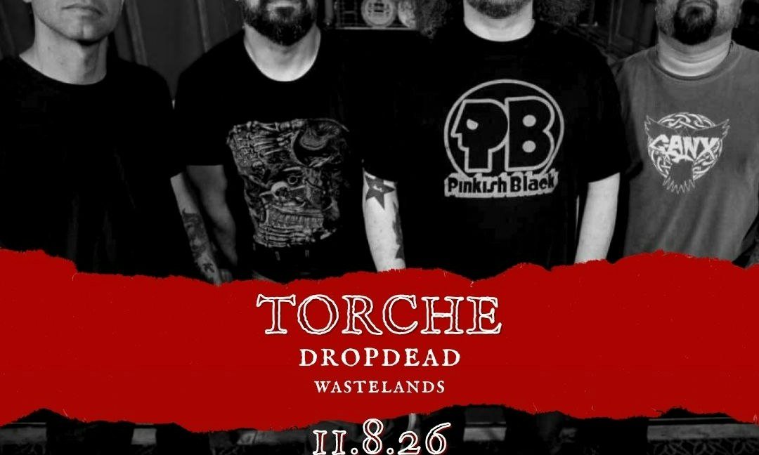 Poster: Torche, Dropdead, Wastelands