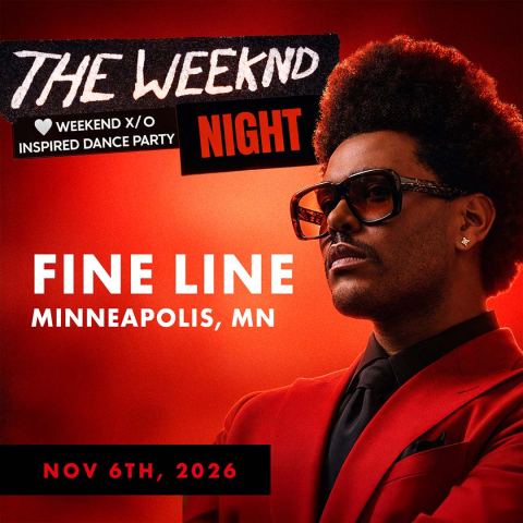Poster: The Weeknd Night, Fine Line, Nov 6
