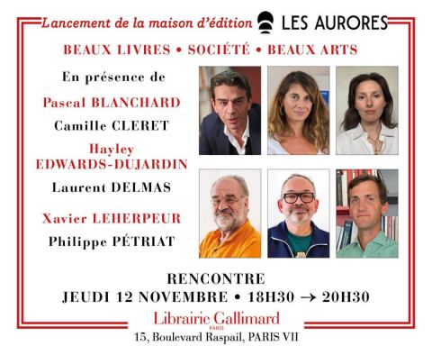 Affiche : Lancement des Éditions Les Aurores, Librairie Gallimard, 12 nov.