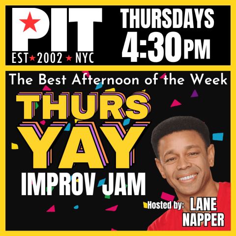 Poster: ThursYAY Improv Jam, The PIT Mainstage, Oct 29