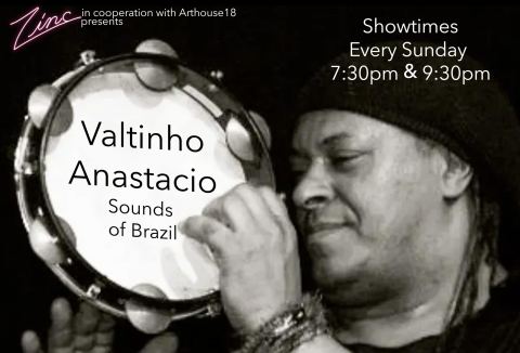 Poster: Valtinho Anastácio, Zinc, Nov 1