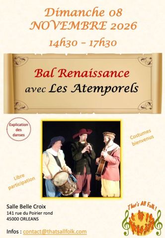 Affiche : Bal Renaissance avec les Atemporels, Salle Belle Croix, 8 nov.