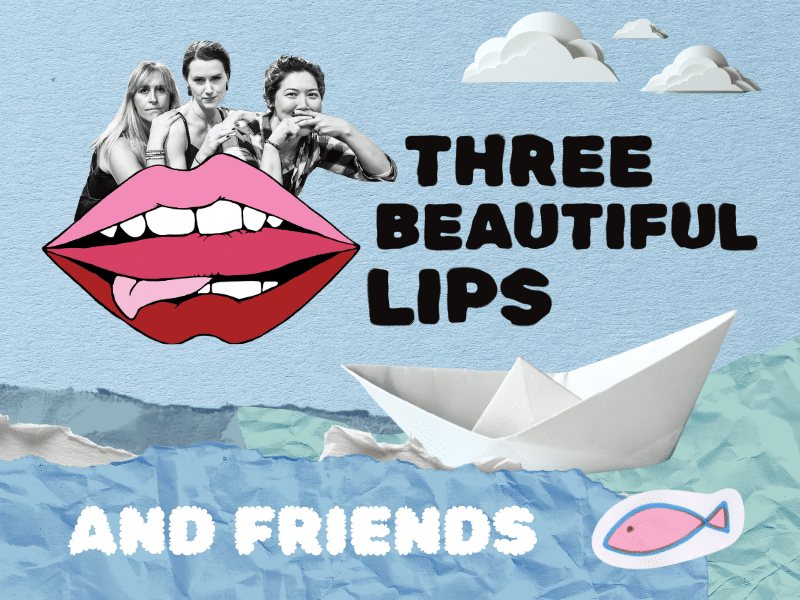 Poster: Three Beautiful Lips And Friends