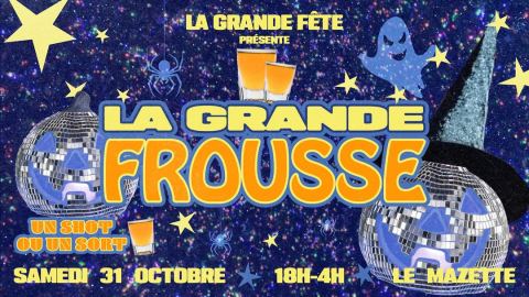 Affiche : LA GRANDE FROUSSE : Halloween au Mazette !, Le Mazette, 31 oct.