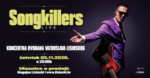 Poster: SONGKILLERS, Koncertna dvorana Vatroslava Lisinskog, Nov 5
