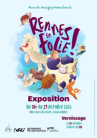 Affiche : Exposition "Rennes en folie !", Le 4bis, 1 oct.