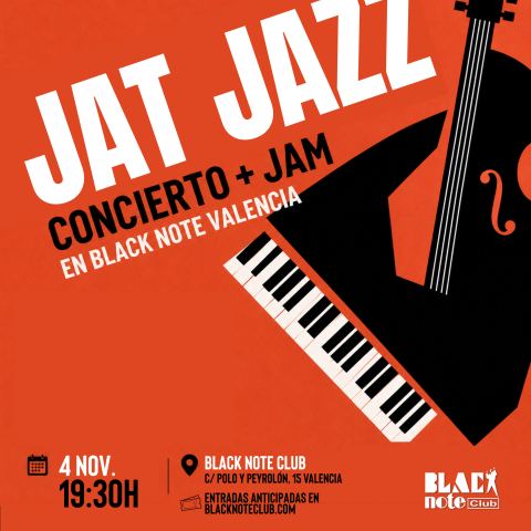 Cartel: JAT JAZZ Concierto + Jam, Black Note Club, 4 nov