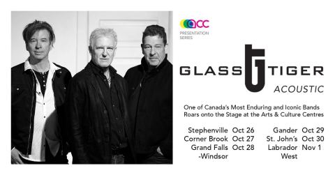 Poster: Glass Tiger Acoustic, ACC Presentation Series 2026/27, St. John's Elks Club, Oct 30
