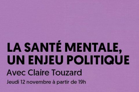 Affiche : La santé mentale, un enjeu politique, MJC Le Grand Cordel, 12 nov.
