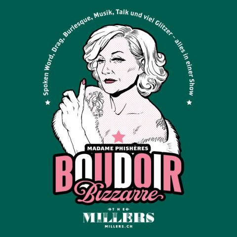 Plakat: Madame Phishères Boudoir Bizzarre, Millers, 7. Nov.
