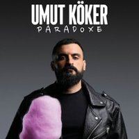 Affiche : Umut Köker - Paradoxe, Palais des glaces - Paris, 24 oct.