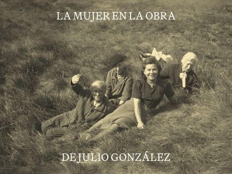 Cartel: La dona en l'obra de Julio González, IVAM – Institut Valencià d’Art Modern, 27 mar