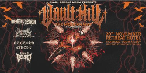 Poster: Vault Hill 'The Modern Way' Release Show with Identity Error, I Choose Violence (SA), Seventh Circle and Casino Blvd, The Retreat Hotel, Nov 20