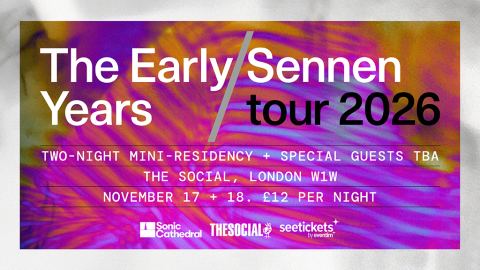 Poster: The Early Years / Sennen, The Social, Nov 17