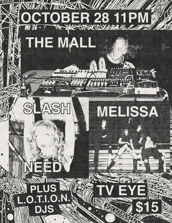 Poster: The Mall, Slash Need, Melissa
