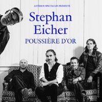 Affiche : Stephan Eicher - Poussière d’Or Tour, THÉÂTRE FÉMINA, 10 nov.