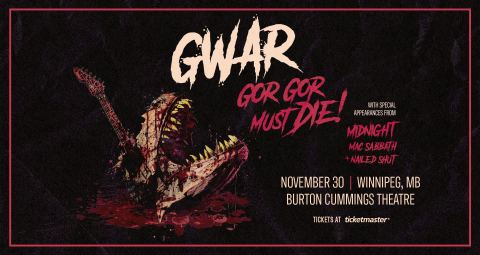Poster: GWAR, Burton Cummings Theatre, Nov 30