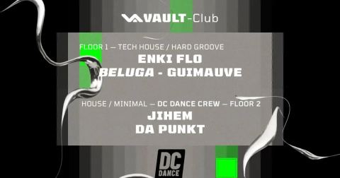 Affiche : VAULT-Club — Tech House - Hard Groove / Floor 2 with Dc Dance Crew, Vault Club, 31 oct.