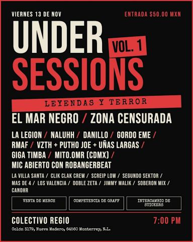 Cartel: UNDER SESSIONS VOL 1 LEYENDAS Y TERROR, Colectivo Regio, 13 nov