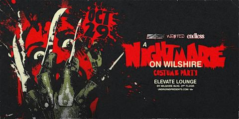 Poster: UNDRGRND PRESENTS: NIGHTMARE ON WILSHIRE- Costume Party @ ELEVATE 18+, Elevate Lounge, Oct 29