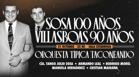 Poster: Sosa 100 años – Villasboas 90 años, Sala Zitarrosa, Oct 31