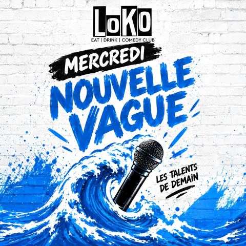Affiche : NOUVELLE VAGUE au LOKO, Le Loko, 28 oct.