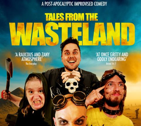 Poster: Tales From The Wasteland: Post-Apocalyptic Improv, Tobacco Factory Theatres, Nov 14