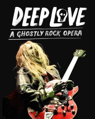 Poster: Deep Love: A Ghostly Rock Opera, Mid-Valley Performing Arts Center, Oct 29