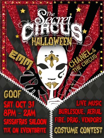 Poster: Secret Circus: Live Music, Aerial, Fire, Burlesque, Costume Contest, Sassafras Saloon, Nov 1