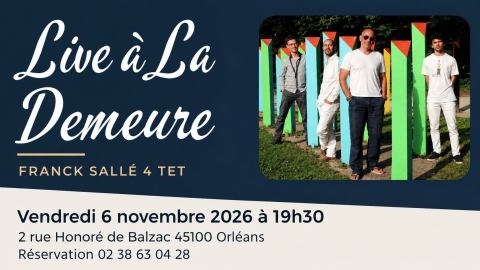 Affiche : Franck Sallé 4 tet, Live à la Demeure, 6 nov.
