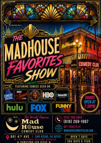 Poster: The Mad House Favorites Show!, The World Famous Mad House Comedy Club, Oct 29