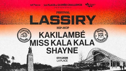 Poster: Shayne, Miss Kala Kala & KAKILAMBÉ ·Festival Lassiry Hip Hop, La Place, Nov 7