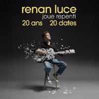 Affiche : Renan Luce - Joue Repenti, Le Pin Galant, 6 nov.