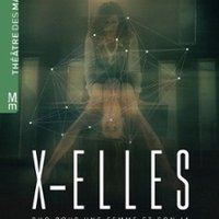 Poster: X Elles, Théâtre des Mathurins, Oct 26