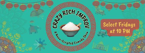 Poster: Crazy Rich Improv, Whole World Improv Theatre, Nov 6