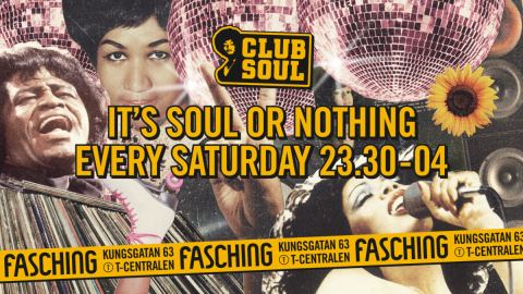 Affisch: Club Soul, Fasching, 31 okt.