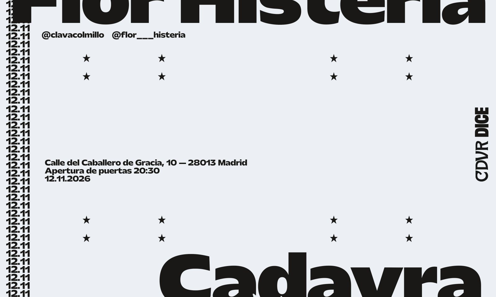 Cartel: Colmillo + Flor Histeria