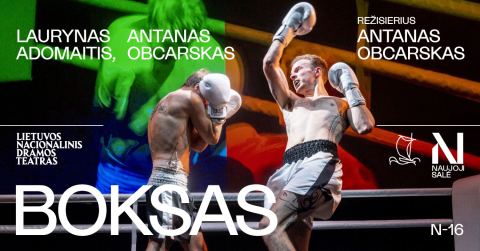 Poster: Laurynas Adomaitis, Antanas Obcarskas BOKSAS, rež. Antanas OBCARSKAS, Lietuvos nacionalinis dramos teatras, Nov 3