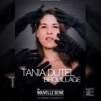 Affiche : Tania Dutel - Brouillage