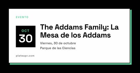Poster: The Addams Family: La Mesa de los Addams, Parque de las Ciencias, Oct 30