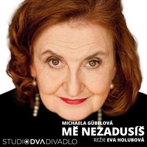 Plakát: Mě nezadusíš, Studio Dva, 30. 10.