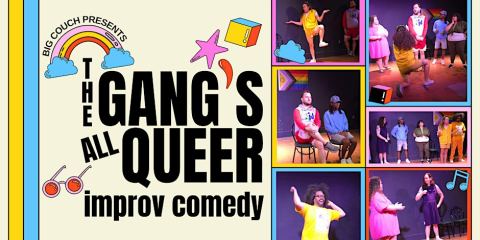 Poster: The Gang's All Queer Improv Comedy, Big Couch New Orleans, Oct 28