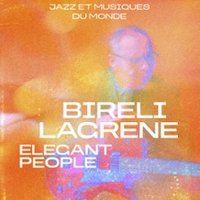 Affiche : Biréli Lagrène - Elegant People, La Seine Musicale, 4 nov.