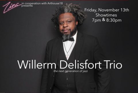 Poster: Willerm Delisfort Trio, Zinc, Nov 13
