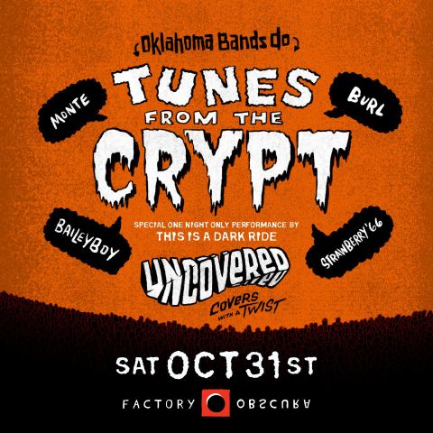 Poster: Uncovered: Tunes from the Crypt, Factory Obscura, Oct 31
