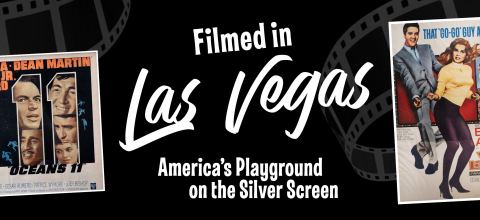 Poster: Filmed in Las Vegas: America's Playground on the Silver Screen, The Mob Museum, Jan 16