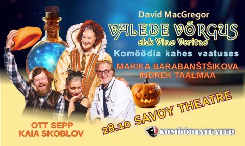 Poster: Valede võrgus ehk Vino Veritas, Savoy-teatteri, Oct 28
