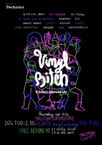 Poster: BITCHES WORLDWIDE: VINYL BITCH 3RD BDAY, Dalston Superstore, Nov 12