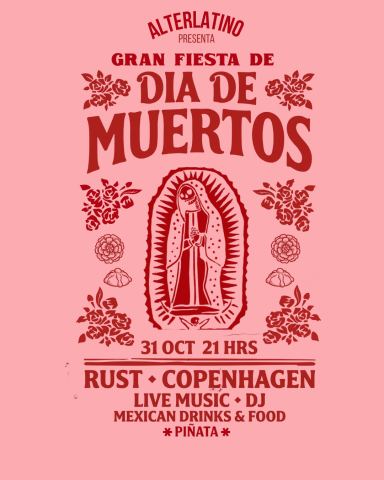 Plakat: Alterlatino Presenta: Día de Muertos, RUST, 31. okt.